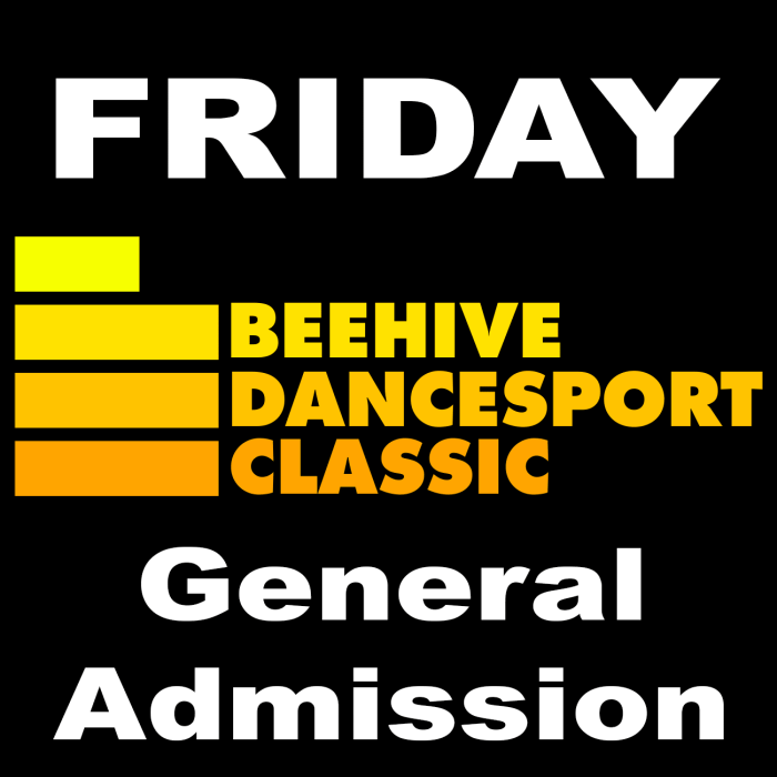 2025 Beehive Dancesport Classic Friday General Admission